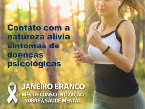 Contato com a natureza alivia sintomas de doenças psicológicas