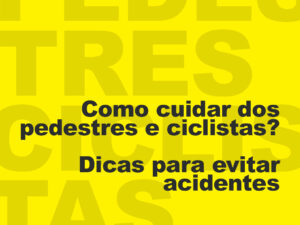 Como cuidar dos pedestres e ciclistas?
